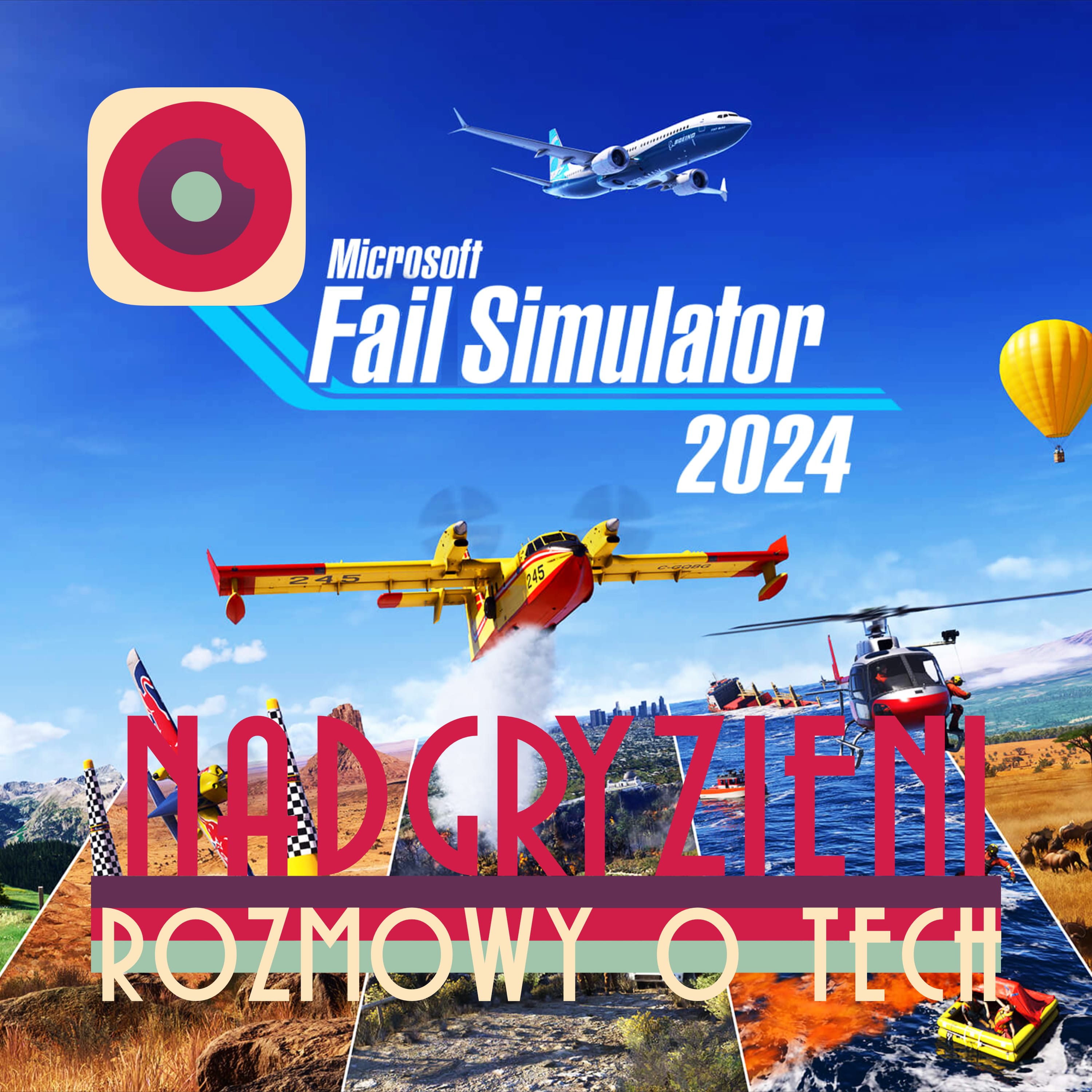 504: Microsoft Fail Simulator 2024 - podcast episode cover