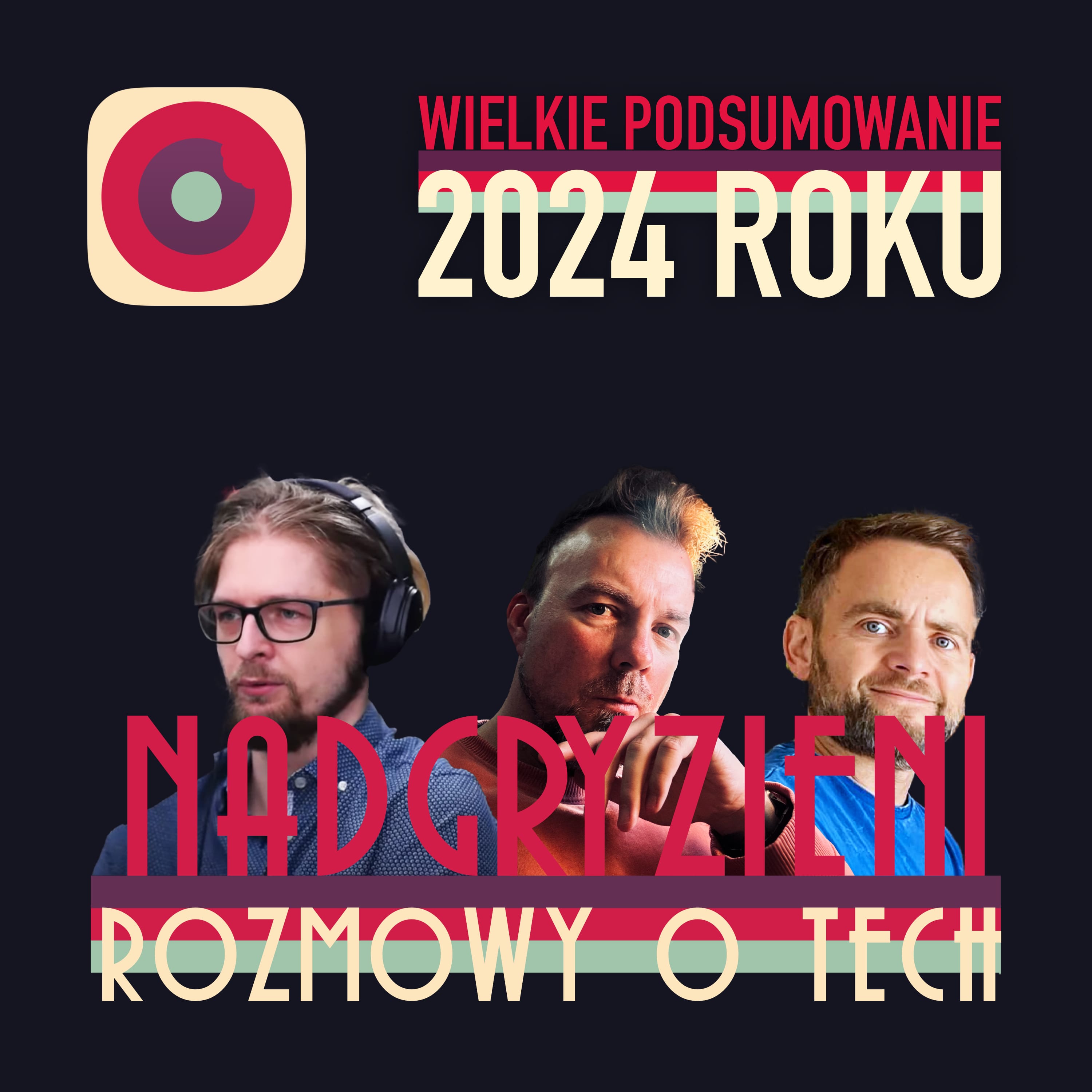 510: Wielkie Podsumowanie 2024 - podcast episode cover