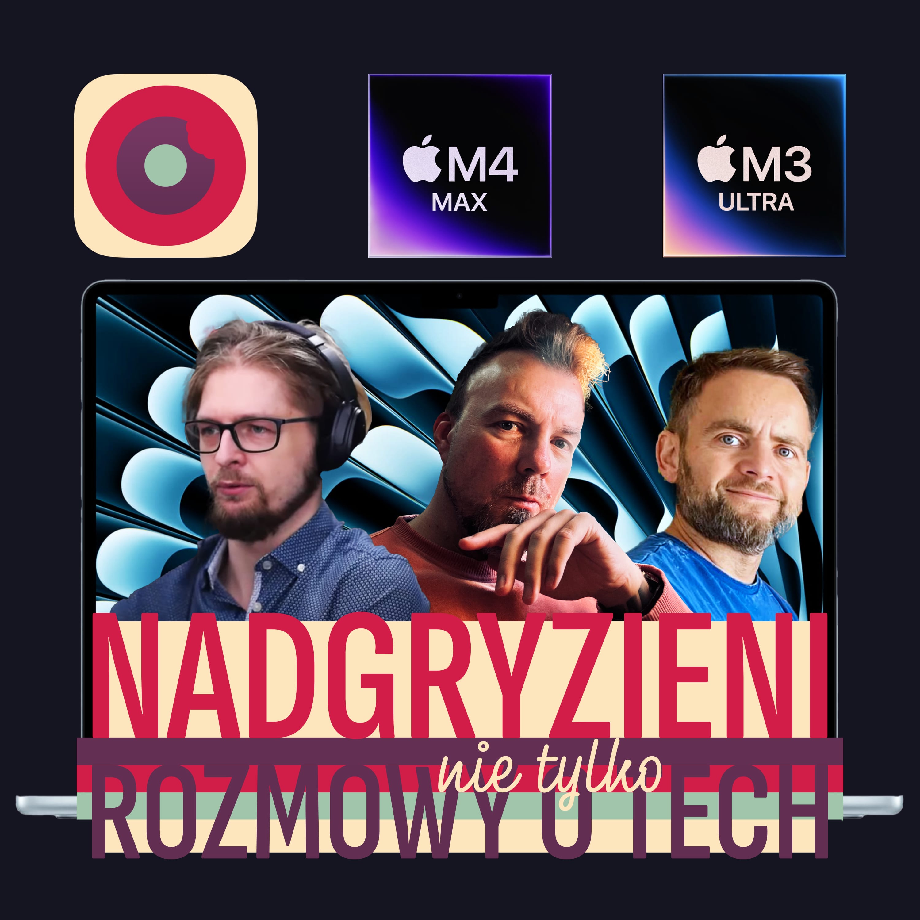 Nadgryzieni - Rozmowy (nie tylko) o tech