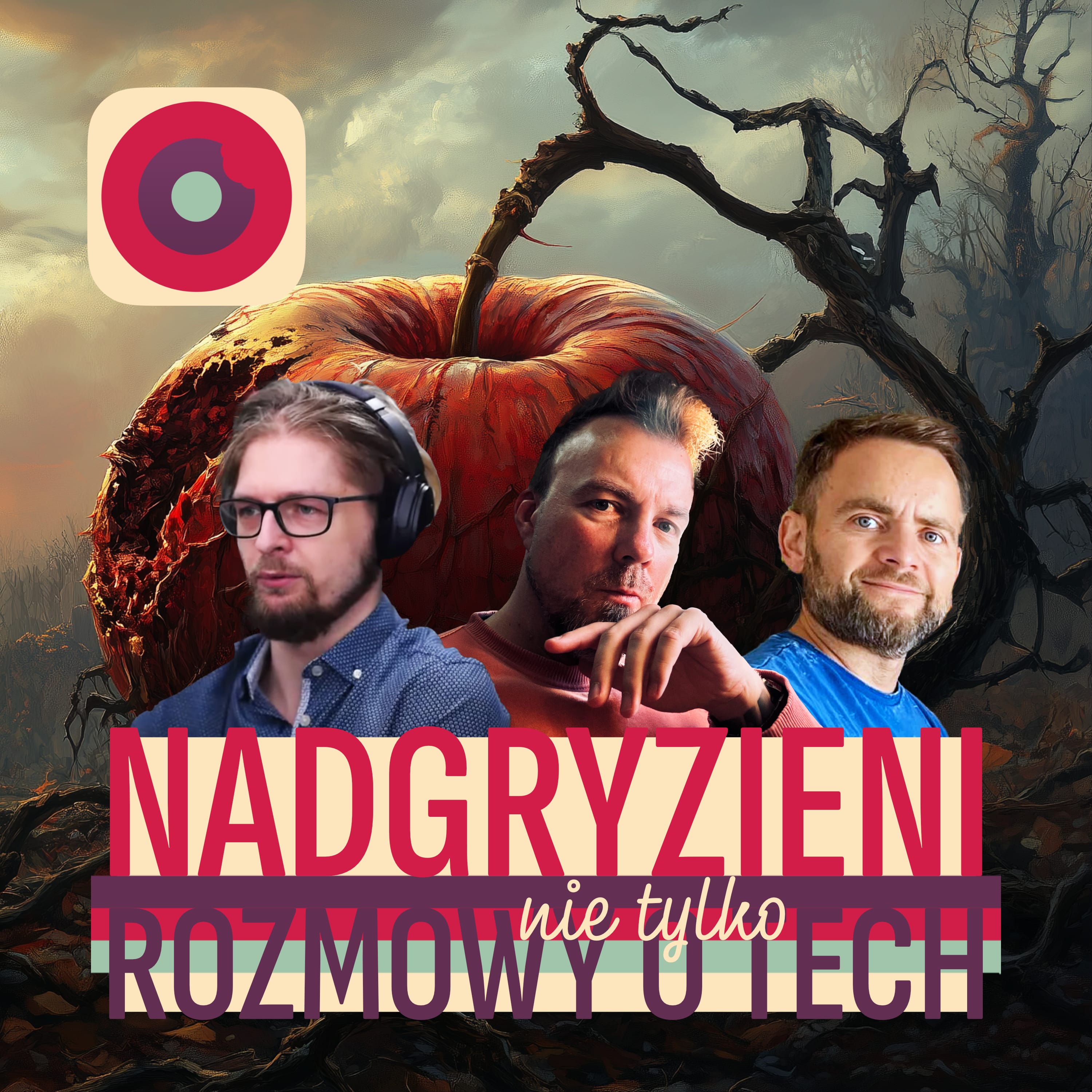Nadgryzieni - Rozmowy (nie tylko) o tech